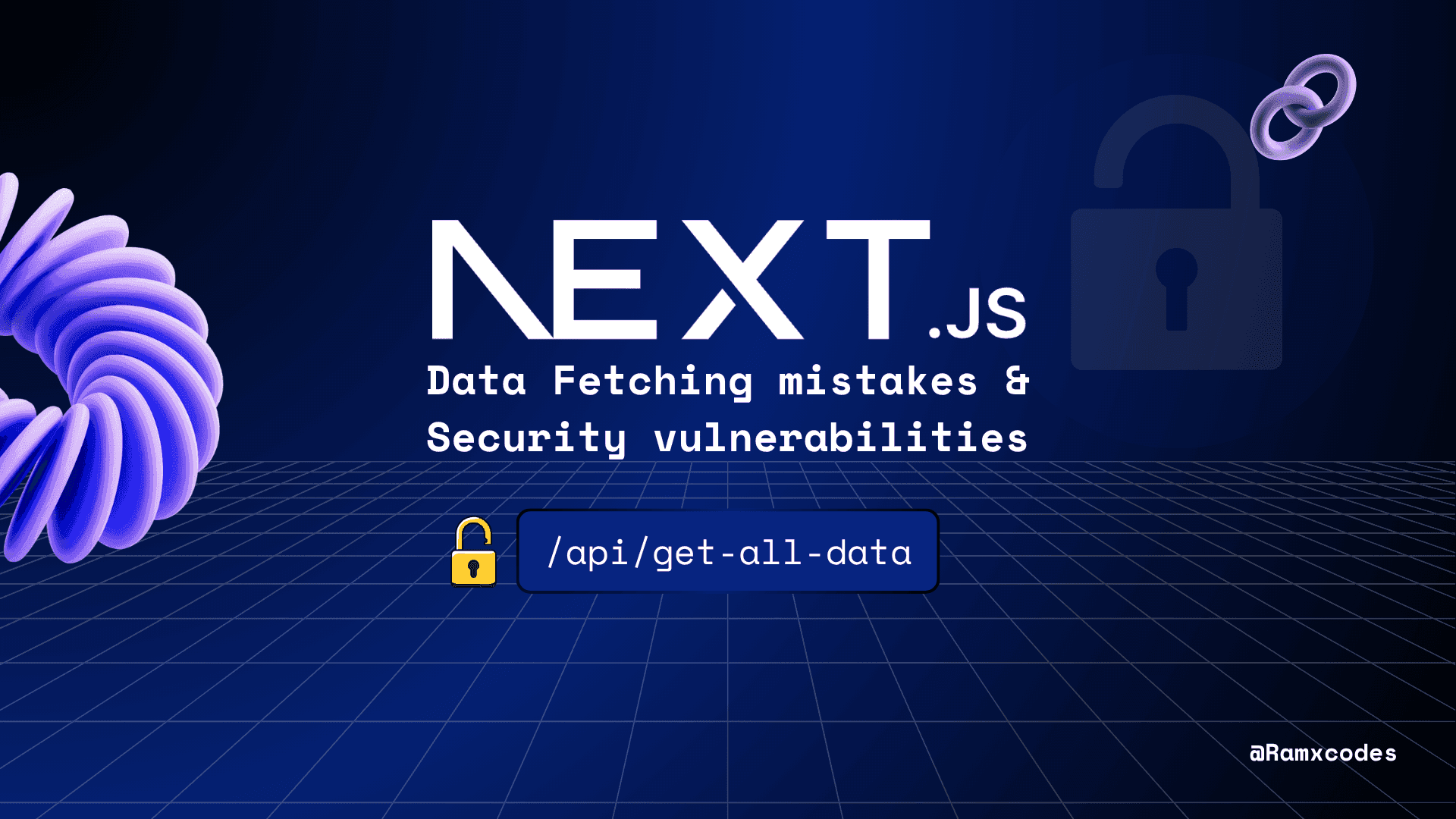 Next JS Data Fetching mistakes & Security vulnerabilities